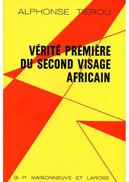 Vérité première du second visage africain Vérité première du second visage africain