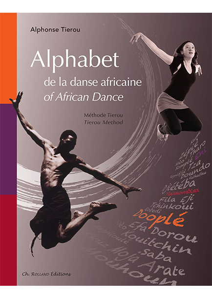 Alphabet de la danse africaine - Alphabet of African Dance