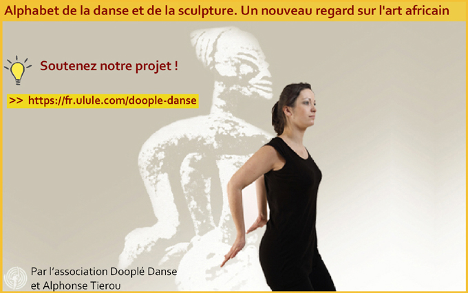 Alphabet de la danse et de la sculpture. Un nouveau regard sur l'art africain