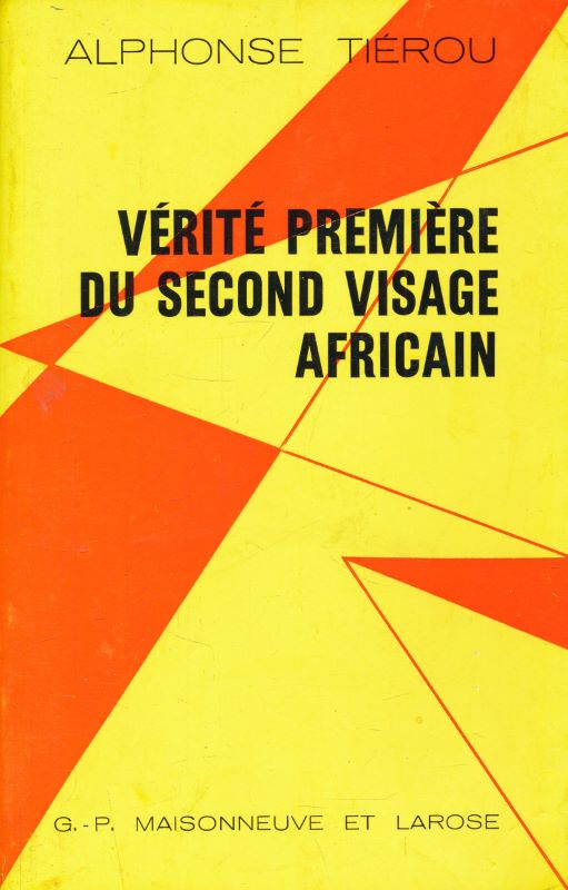 Vérité première du second visage africain